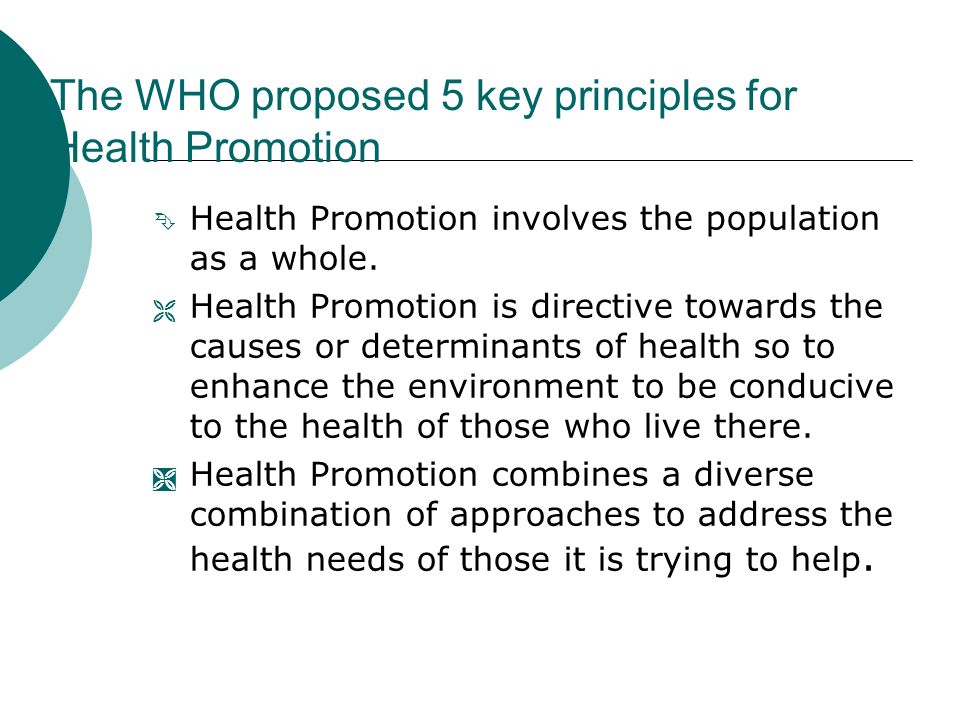 Principles and policies of health promotion